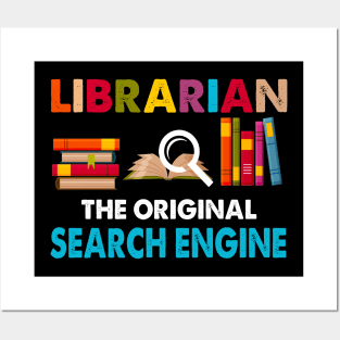 Librarian Tees The Original Search Engine Book Lover Gift Posters and Art